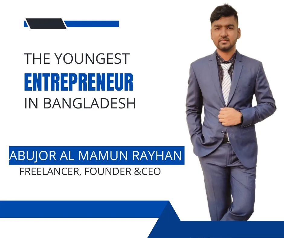 Abujor Al Mamun Rayhan The Youngest Entrepreneur In Bangladesh in 2023