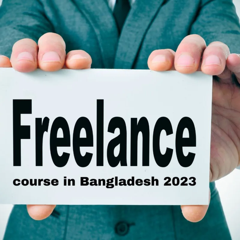 Freelance courses in Bangladesh 2023: The Best Suggestion